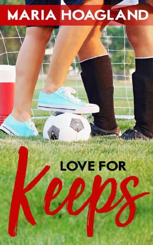 [For The Love 0f Sports 01] • Love for Keeps (For the Love of Sports Book 1)